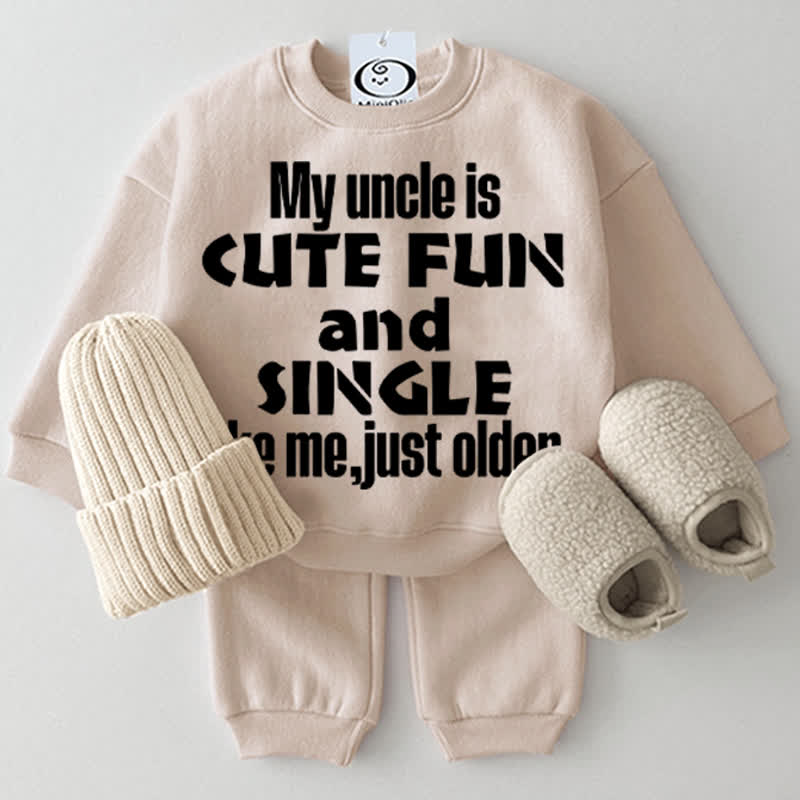 MY UNCLE IS CUTE FUN AND SINGLE LIKE ME, JUST OLDER Baby 2-piece Beige Set - Beige - 2-3T - image 1