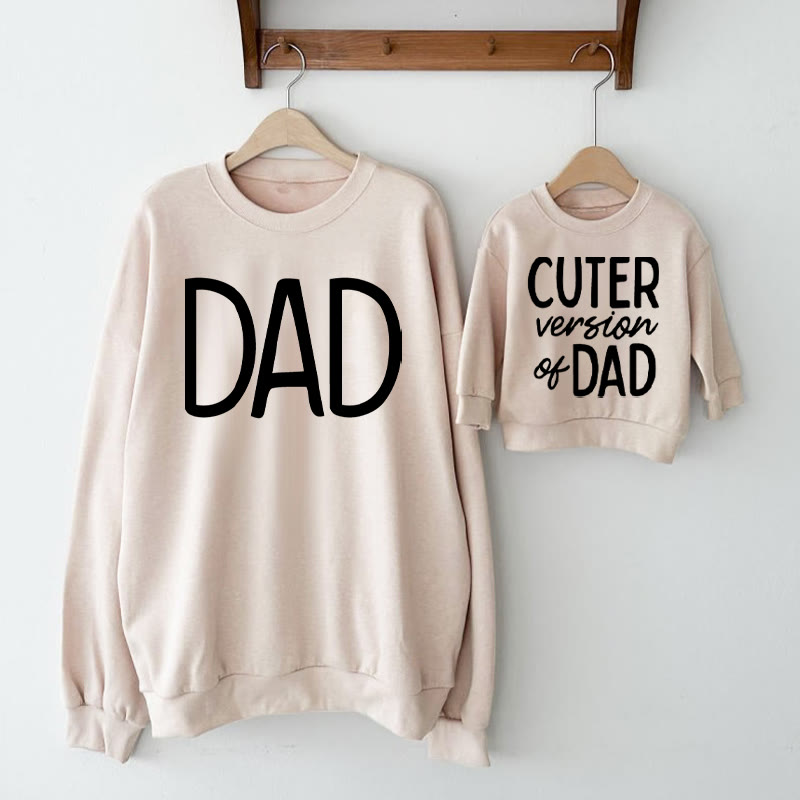 DAD/CUTER VERSION OF DAD Daddy And Me Family Sweatshirt - Beige - Adult Sweatshirt: XL - image 1